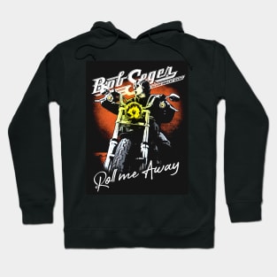 The Bob Roll me away The Final Tour 2019 Seger The  legend rock and roll tour 2020 Hoodie